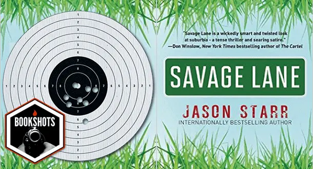 Bookshots: ‘Savage Lane’ By Jason Starr