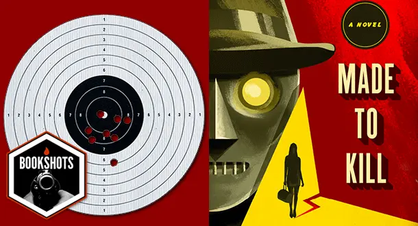 Bookshots: 'Made to Kill' by Adam Christopher