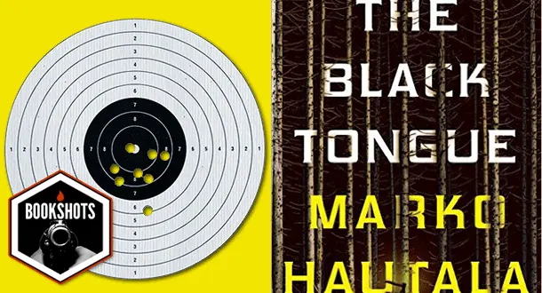 Bookshots: 'The Black Tongue' by Marko Hautala