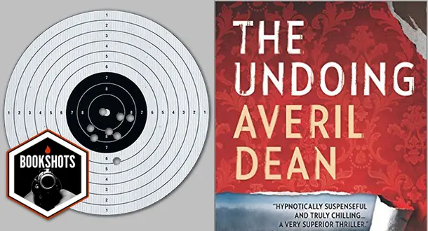 Bookshots: 'The Undoing' by Averil Dean