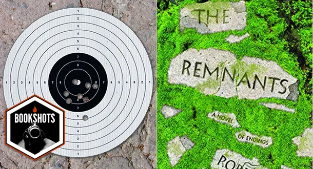 Bookshots: 'The Remnants' by Robert Hill