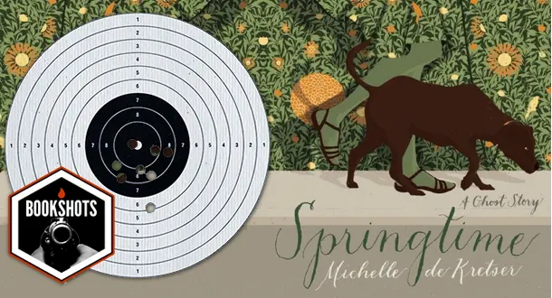 Bookshots: 'Springtime: A Ghost Story' by Michelle de Kretser