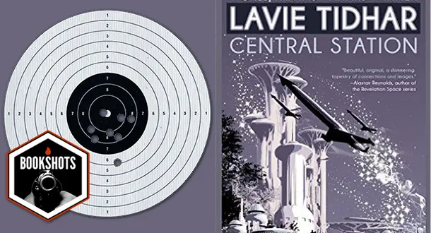 Bookshots: 'Central Station' by Lavie Tidhar