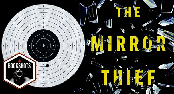 Bookshots: 'The Mirror Thief' by Martin Seay