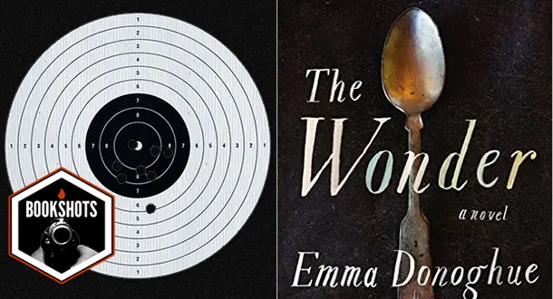Bookshots: 'The Wonder' by Emma Donoghue 