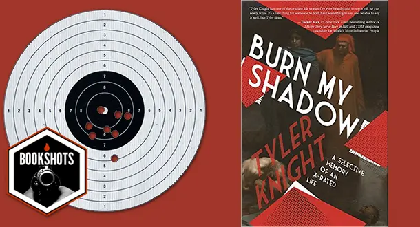 Bookshots: 'Burn My Shadow' by Tyler Knight