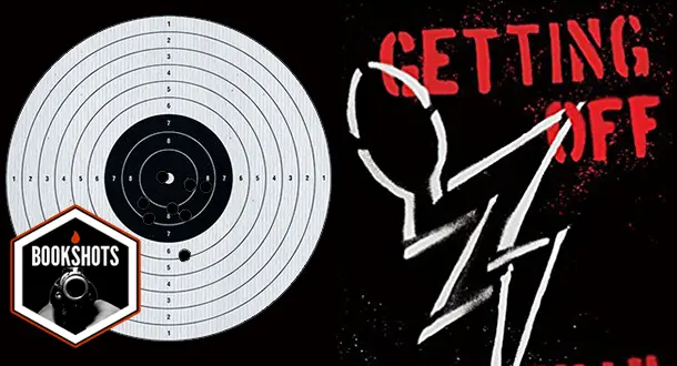 Bookshots: "Getting Off" by Jonathan Reiss