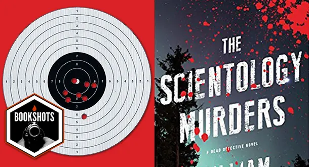 Bookshots: 'The Scientology Murders' by William Heffernan 