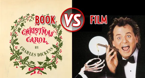 Book vs. Film: 'A Christmas Carol' vs. 'Scrooged'